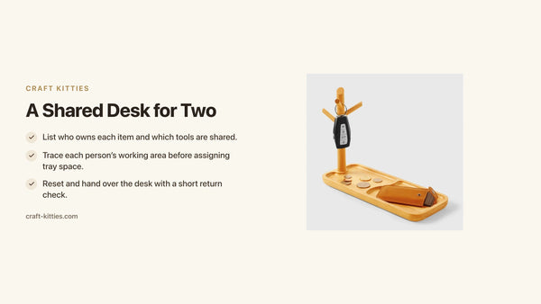 A Shared Desk for Two: Personal Zones and a Clear Common Surface — Craft Kitties