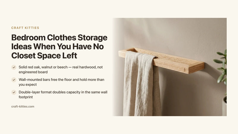 Bedroom Clothes Storage Ideas When You Have No Closet Space Left — Craft Kitties
