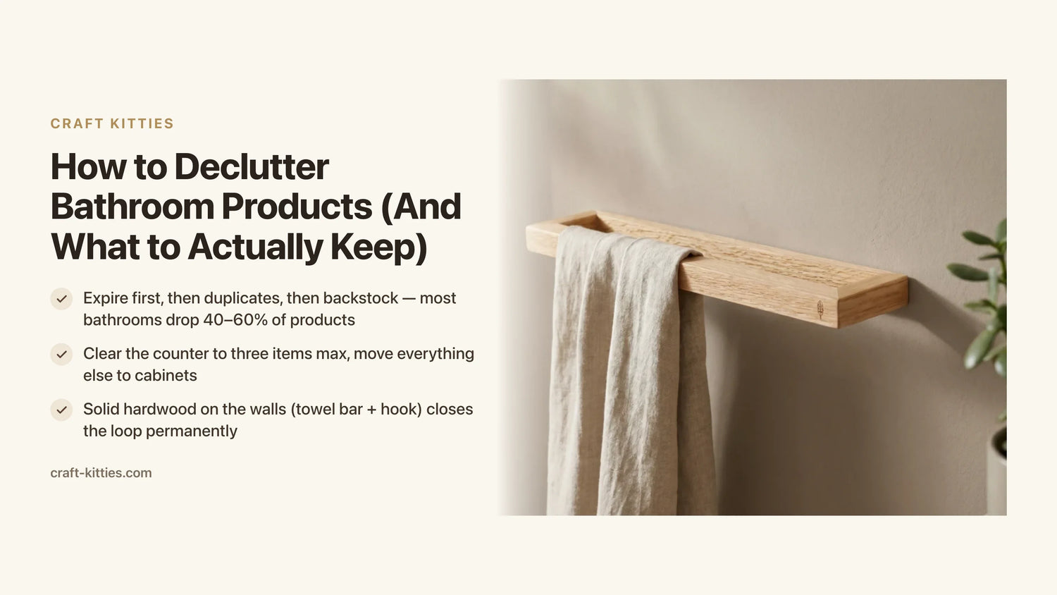 How to Declutter Bathroom Products (And What to Actually Keep) — Craft Kitties