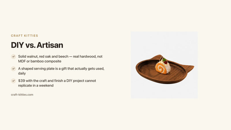 DIY vs. Artisan: Why Buying Handcrafted Wood Gifts Beats Making Them — Craft Kitties