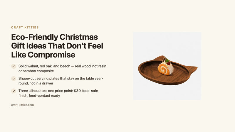 Eco-Friendly Christmas Gift Ideas That Don't Feel Like Compromise — Craft Kitties