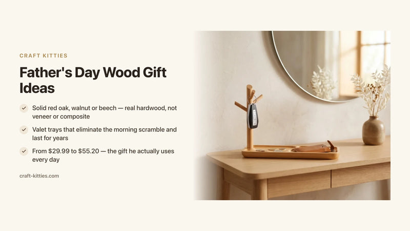 Father's Day Wood Gift Ideas: Solid, Lasting Gifts He'll Use Every Day — Craft Kitties