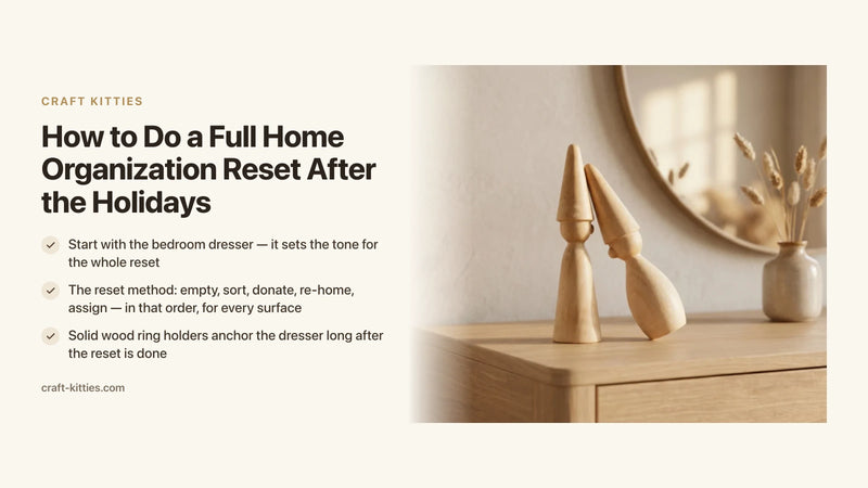How to Do a Full Home Organization Reset After the Holidays — Craft Kitties