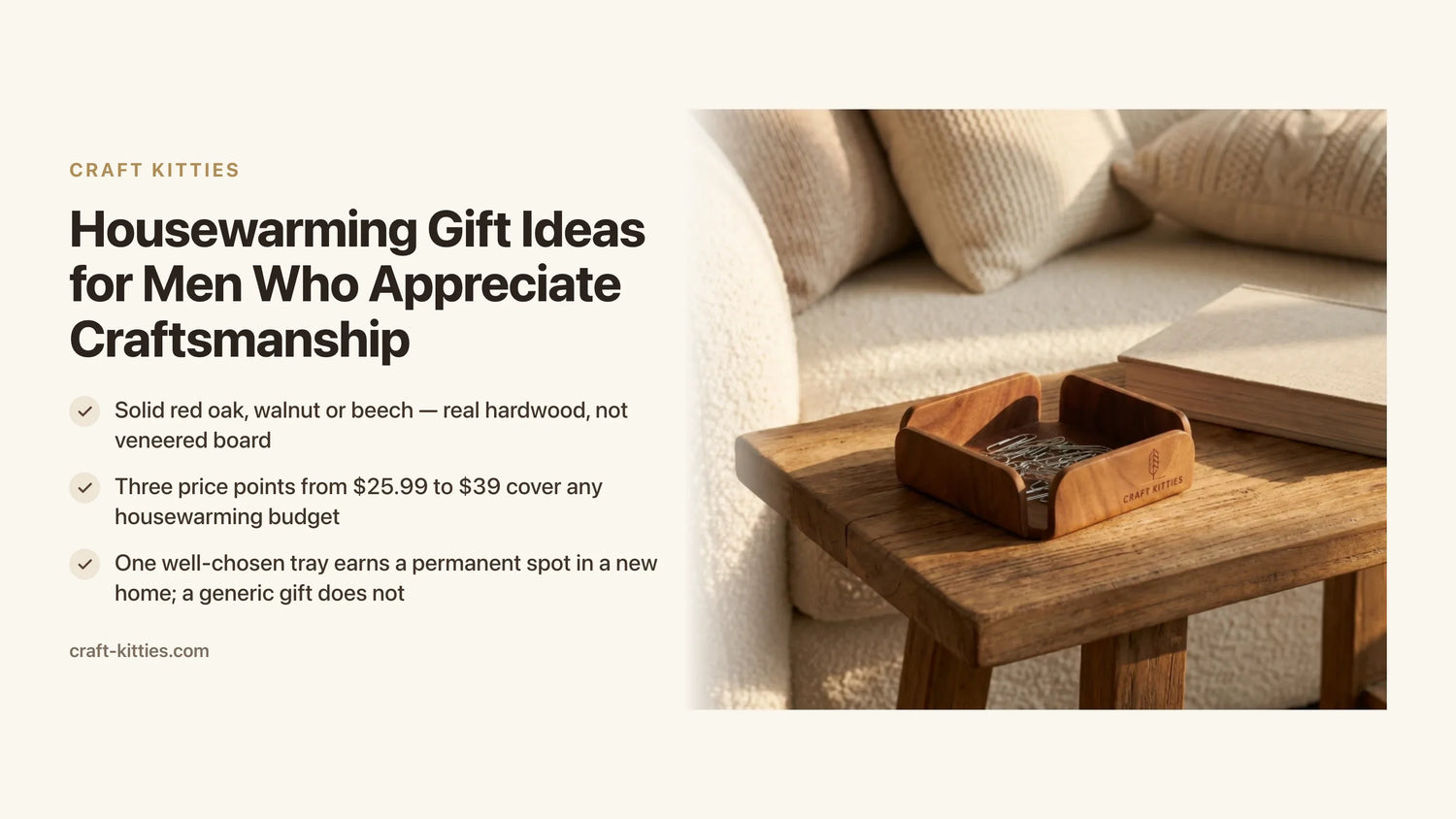 Housewarming Gift Ideas for Men Who Appreciate Craftsmanship — Craft Kitties