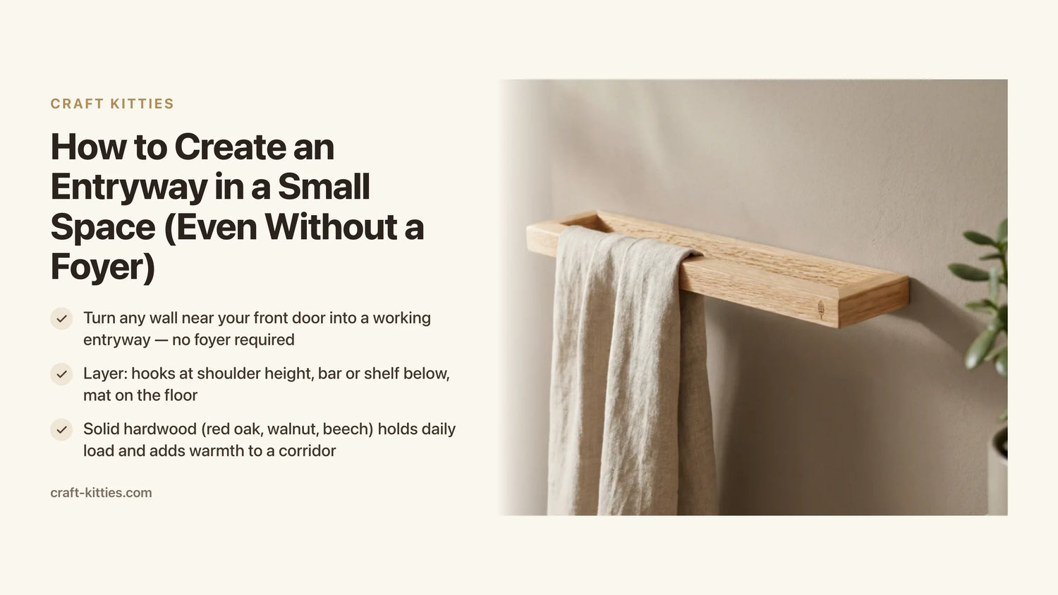 How to Create an Entryway in a Small Space (Even Without a Foyer) — Craft Kitties