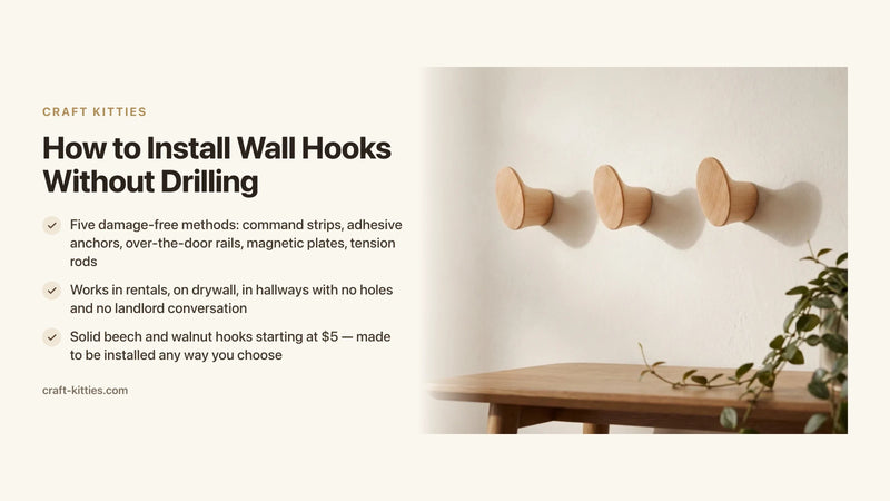 How to Install Wall Hooks Without Drilling: 5 Damage-Free Methods That Actually Hold — Craft Kitties