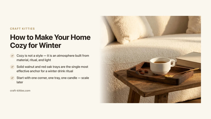 How to Make Your Home Cozy for Winter: The No-Clutter, Natural Approach — Craft Kitties