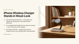 iPhone Wireless Charger Stands in Wood-Look: What to Buy in 2025