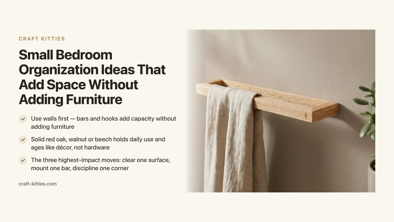 Small Bedroom Organization Ideas That Add Space Without Adding Furniture — Craft Kitties