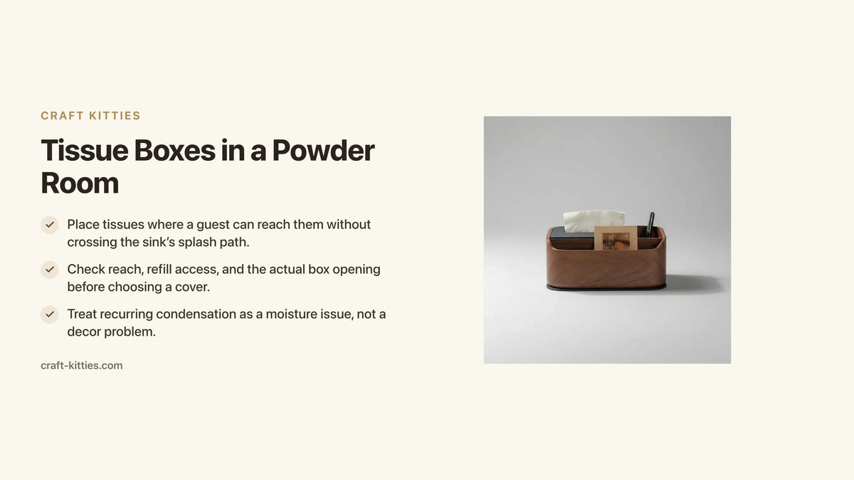 Tissue Boxes in a Powder Room: Choose a Spot Away From Splashes — Craft Kitties