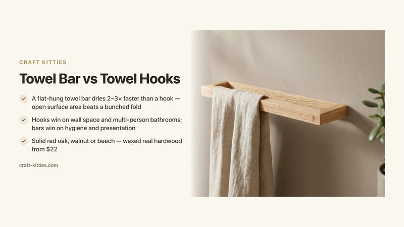 Towel Bar vs Towel Hooks: Which Dries Better and Looks Nicer? — Craft Kitties