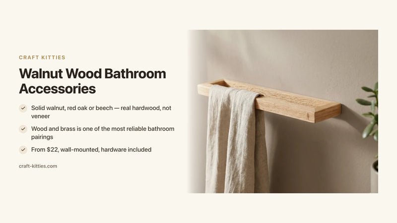 Walnut Wood Bathroom Accessories: Curating a Cohesive Look — Craft Kitties