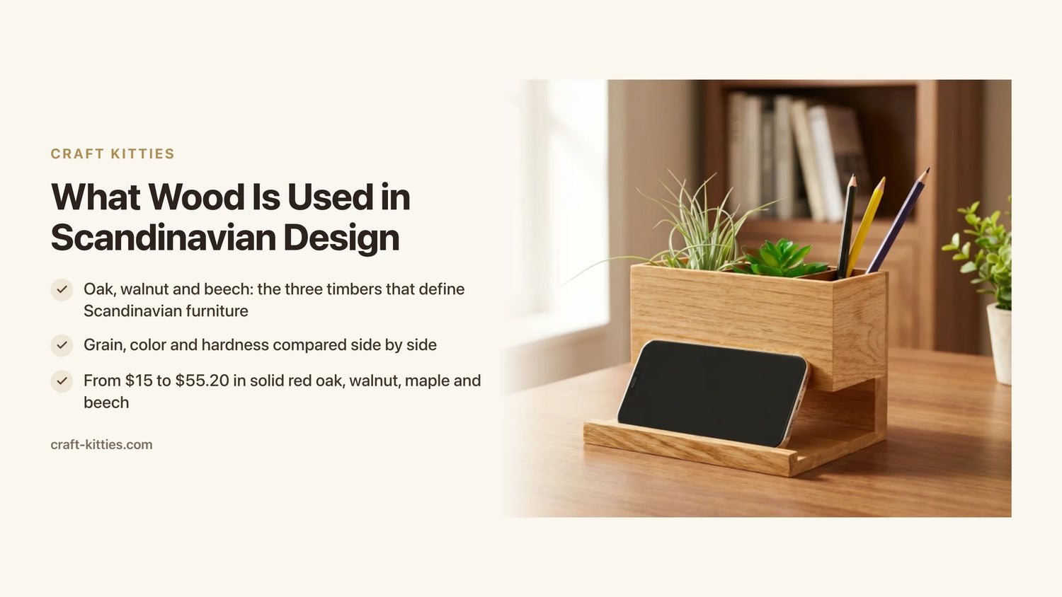 What Wood Is Used in Scandinavian Design? Oak, Walnut, Beech Compared — Craft Kitties