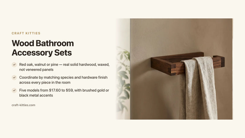 Wood Bathroom Accessory Sets: Shop Coordinated Bath Bundles — Craft Kitties