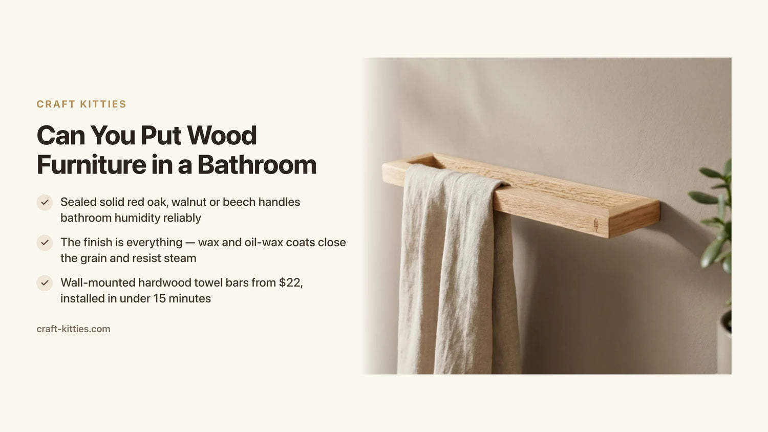 Can You Put Wood Furniture in a Bathroom? A Practical Humidity Guide — Craft Kitties