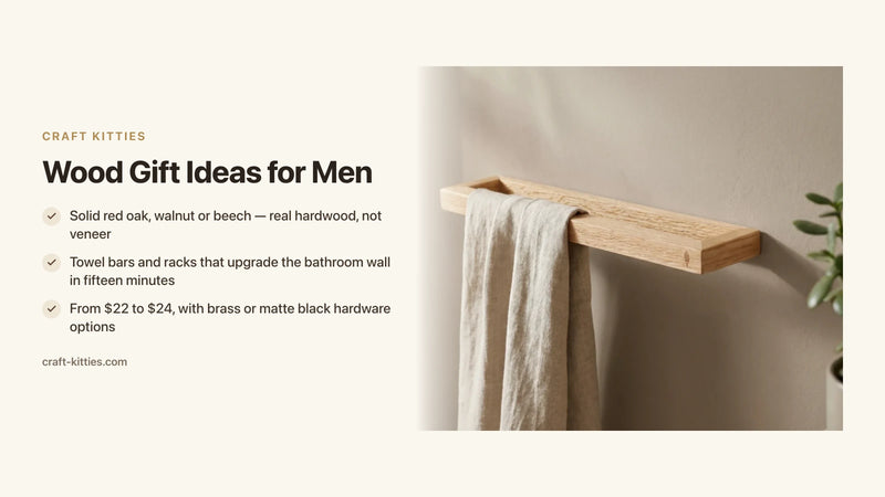 Wood Gift Ideas for Men: What Actually Works (Desk, Bath, Entryway) — Craft Kitties