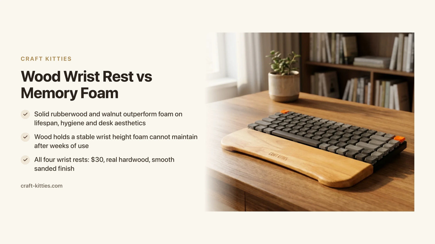Wood Wrist Rest vs Memory Foam: Ergonomics, Aesthetics & Desk Setups Compared — Craft Kitties