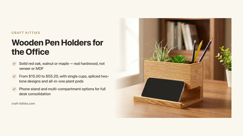 Wooden Pen Holders for the Office: What to Look For in 2025 — Craft Kitties