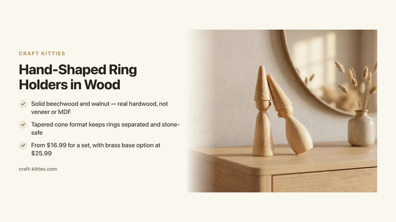 Hand-Shaped Ring Holders in Wood: Design, Use & What to Look For — Craft Kitties