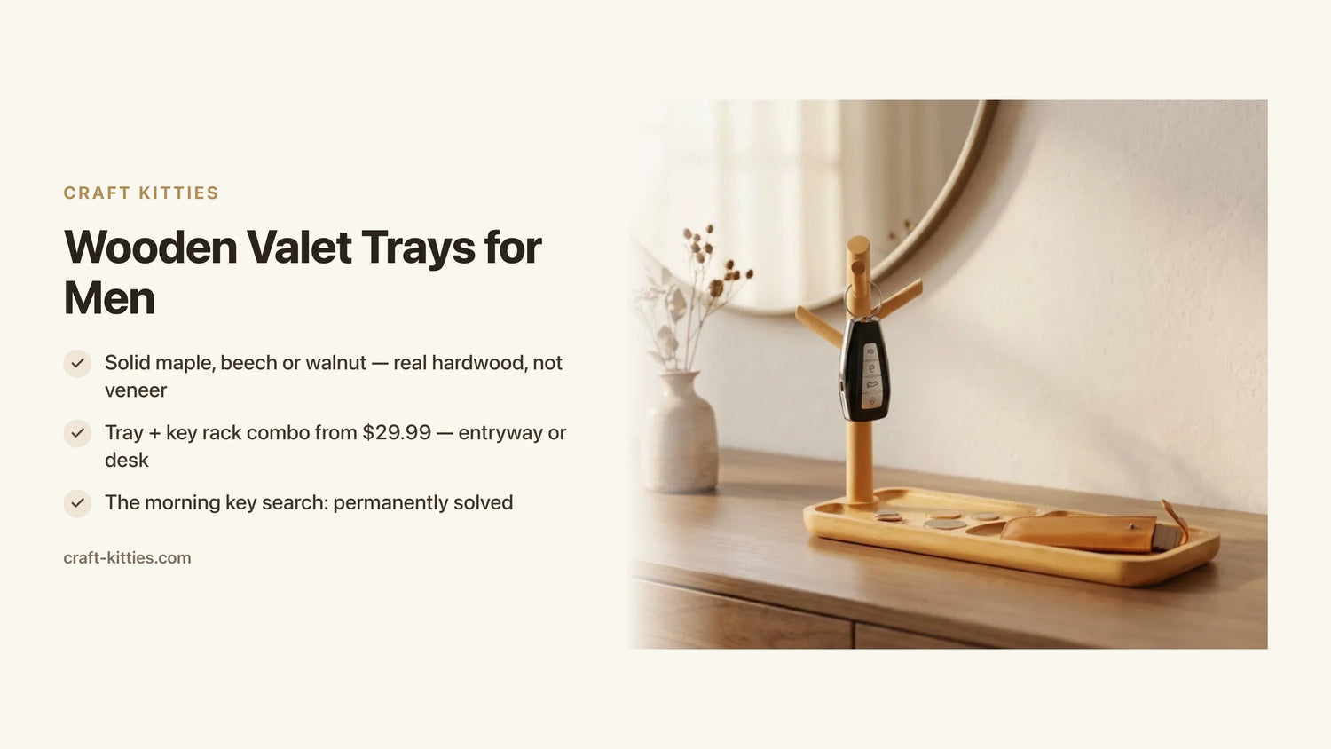 Wooden Valet Trays for Men: EDC, Keys, and Wallet Sorted — Craft Kitties